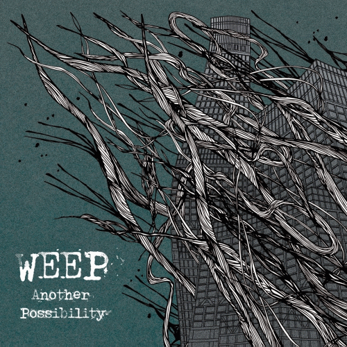 Weep : Another Possibility